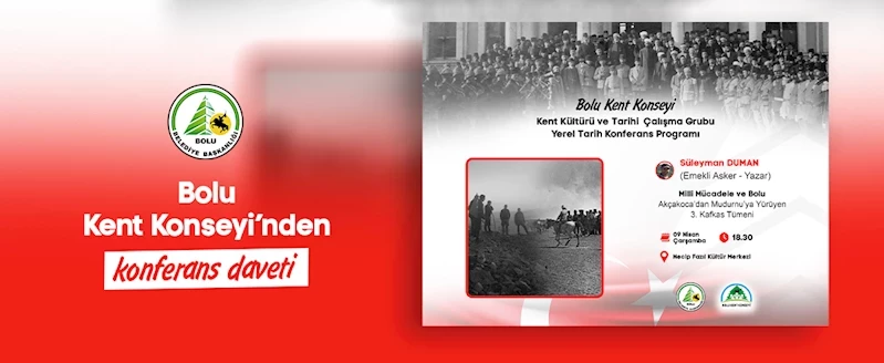 Bolu Kent Konseyi’nden konferans daveti: